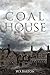 Coal House