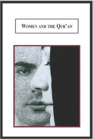 Women and the Qur'an: A Study in Islamic Hermeneutics (Women of Allah)