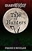A Tale of Hunters (Diary of the Wolf, # 2)
