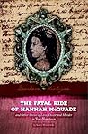 The Fatal Ride of Hannah McQuade by Karen Wisniewski