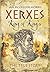 Xerxes: King of Kings: The True Story