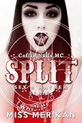 Split: Coffin Nails MC