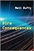 Dire Consequences by Neil Duffy Dire Consequences by Neil Duffy