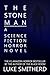 The Stone Man