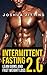 Next Level Intermittent Fasting: Lean Gains and Fast Weight Loss