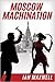 Moscow Machination