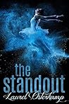 The Standout by Laurel Osterkamp