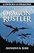 The Dragon Rustler (Cowboys and Dragons Book 1)