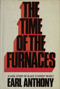 The Time of the Furnaces: A Case Study of Black Student Revolt
