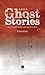 Kent Ghost Stories