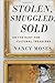 Stolen, Smuggled Sold: On t...