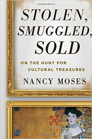 Stolen, Smuggled Sold: On the Hunt for Cultural Treasures (ebook)
