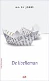 De libelleman by A.L. Snijders