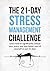 Stress Management: The 21-D...