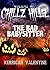 Chillz Hillz #1: The Bad Babysitter