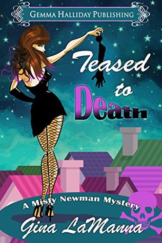 Teased to Death (Misty Newman Mysteries, #1)