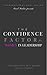 The Confidence Factor for Women in Leadership by Carol Sankar