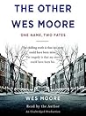 The Other Wes Moore by Wes  Moore