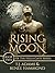 Rising Moon (Hells Gate #2)