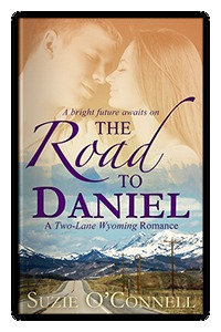 The Road to Daniel (Two-Lane Wyoming #5)