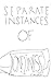 Separate Instances of Lonel...