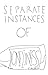 Separate Instances of Loneliness by R. Miller
