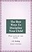 The Best Ways to Discipline Your Child – What Works For Real ... by J.R. Redding