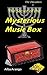 The Secret of the Mysterious Music Box (The Decoders #4)