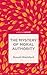 The Mystery of Moral Authority by Russell Blackford The Mystery of Moral Authority by Russell Blackford