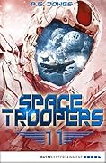 Space Troopers - Folge 11: Der Angriff