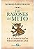 Las razones del mito by Alfredo López Austin