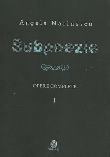 Opere complete, Vol. 1. Subpoezie