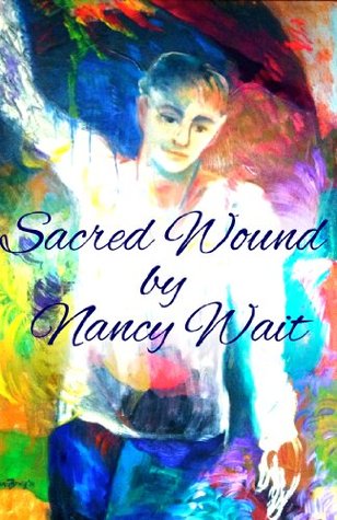 Sacred Wound (Kindle Edition)