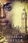 She Walks in Gold Dust