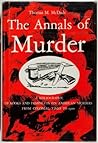 The annals of murder;: A bibliography of books and pamphlets on American murders from colonial times to 1900