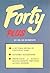 Forty Plus
