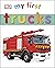 My First Trucks (My First B...