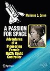 A Passion for Space: Adventures of a Pioneering Female NASA Flight Controller (Springer Praxis Books)