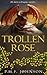 Trollen Rose
