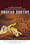 Undead Souths: Th...