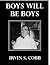 Boys Will Be Boys