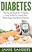 DIABETES:The Top 60 Foods F...