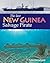 The Last New Guinea Salvage Pirate: The exploits of Fritz Herscheid during twenty years of post-war salvage in New Guinea and the Philippines