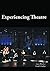 Experiencing Theatre