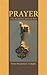 Prayer:The Believer’s Master Key