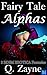 Fairy Tale Alphas: 3 Dirty BDSM Fantasies (Dominant Men Take Feisty Subs Book 0)
