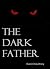 The Dark Father