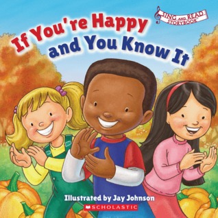 Sing and Read Storybook If You’re Happy and You Know It (Paperback)
