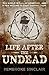 Life After the Undead (Life After the Undead #1)