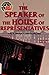 The Speaker of the House of...